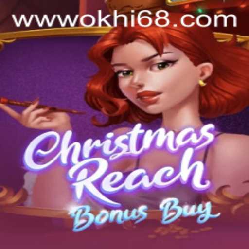 Discover the Excitement of ChristmasReachBonusBuy on Hi68.COM