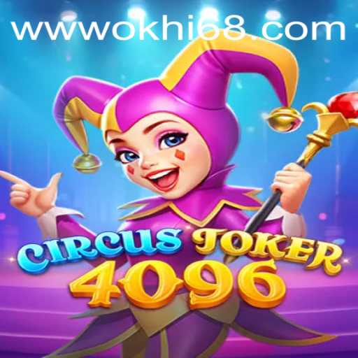 The Thrilling World of CircusJoker4096: A Captivating Gaming Adventure